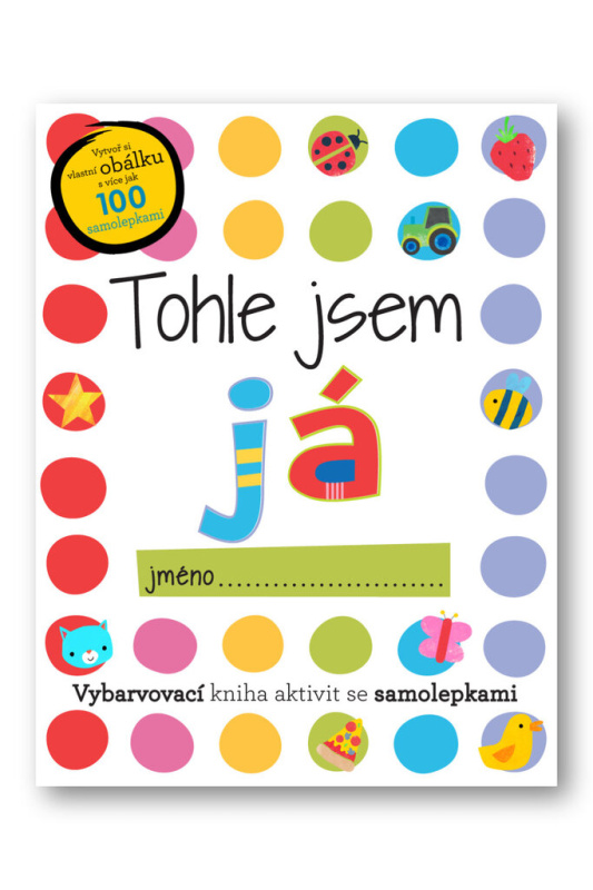 Tohle jsem já - se samolepkami - Elanor Best