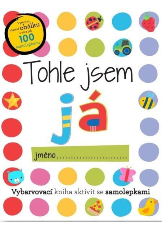 Tohle jsem já - se samolepkami - Elanor Best