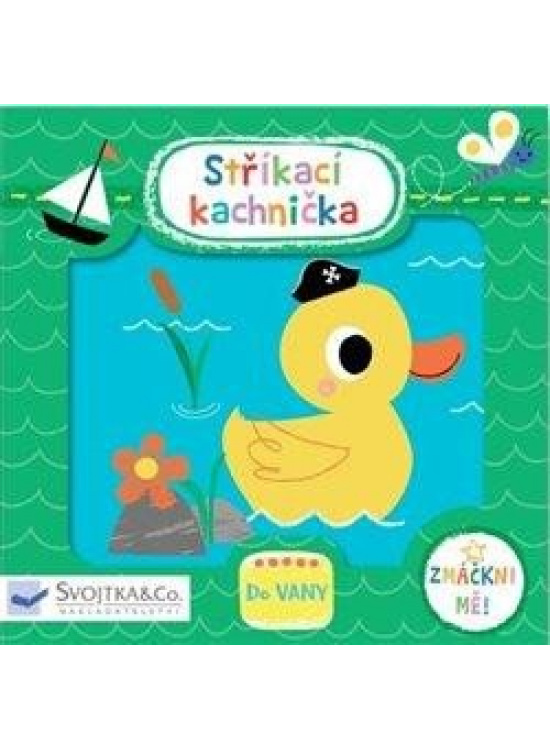Stříkací kachnička - Vincent Kay
