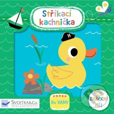 Stříkací kachnička - Vincent Kay