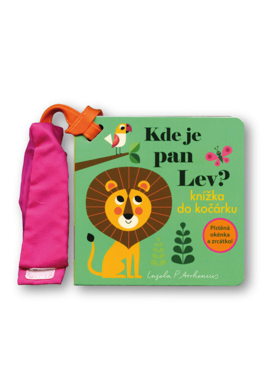 Kde je pan Lev? Knížka do kočárku - Ingela P. Arrhemius