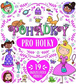 Pohádky pro holky - kol.