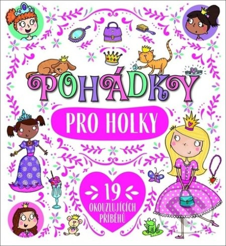 Pohádky pro holky - kol.