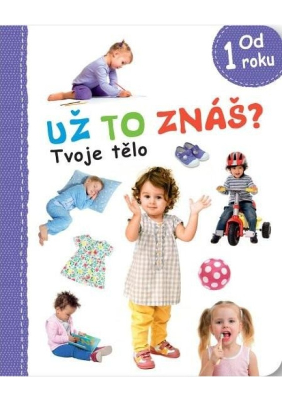 Už to znáš? - Tvoje tělo