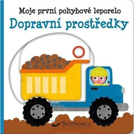 Moje první pohybové leporelo - Dopravní prostředky