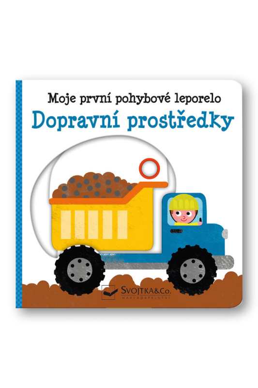 Moje první pohybové leporelo - Dopravní prostředky