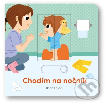 Chodím na nočník - Ilaria Falorsi