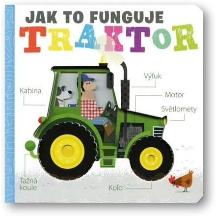 Jak to funguje - Traktor - Amelia Hepworth