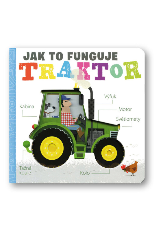 Jak to funguje - Traktor - Amelia Hepworth
