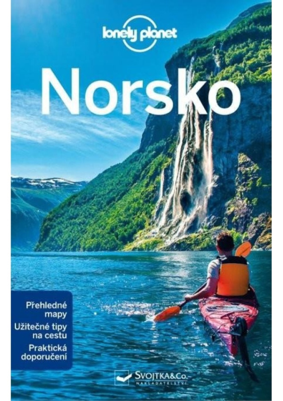 Norsko - Lonely Planet - Anthony Ham, Oliver Berry, Donna Wheeler