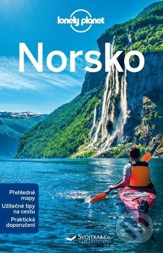 Norsko - Lonely Planet - Anthony Ham, Oliver Berry, Donna Wheeler