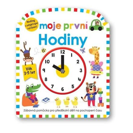 Moje první Hodiny - Roger Priddy, Becky Down