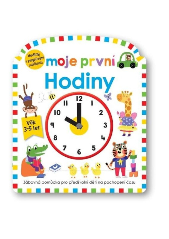 Moje první Hodiny - Roger Priddy, Becky Down