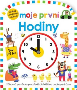 Moje první Hodiny - Roger Priddy, Becky Down