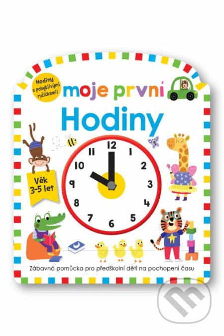 Moje první Hodiny - Roger Priddy, Becky Down