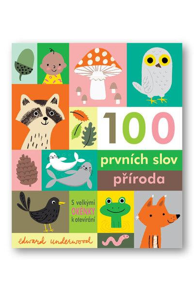 100 prvních slov příroda - Edward Underwood