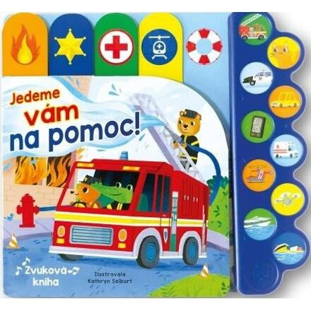 Jedeme vám na pomoc!
