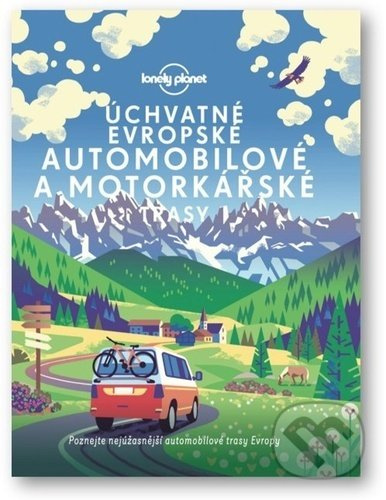 Úchvatné evropské automobilové a motorkářské trasy