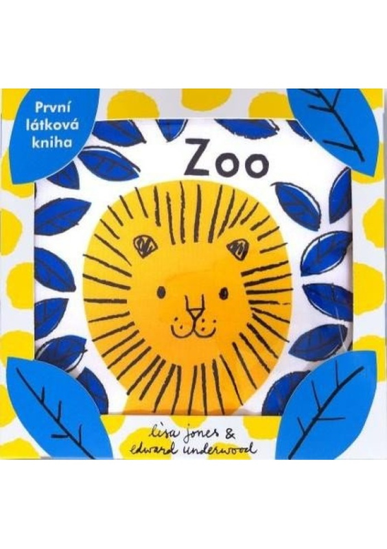 Zoo - Malinkatý příběh pro malinkého človíčka - Lisa Jones, Edward Underwood