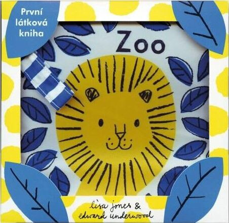 Zoo - Malinkatý příběh pro malinkého človíčka - Lisa Jones, Edward Underwood