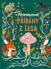 Pětiminutové příběhy z lesa - Gabby Dawney