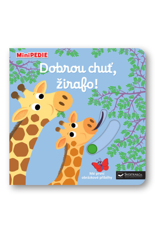 Dobrou chuť, žirafo! - Nathalie Choux