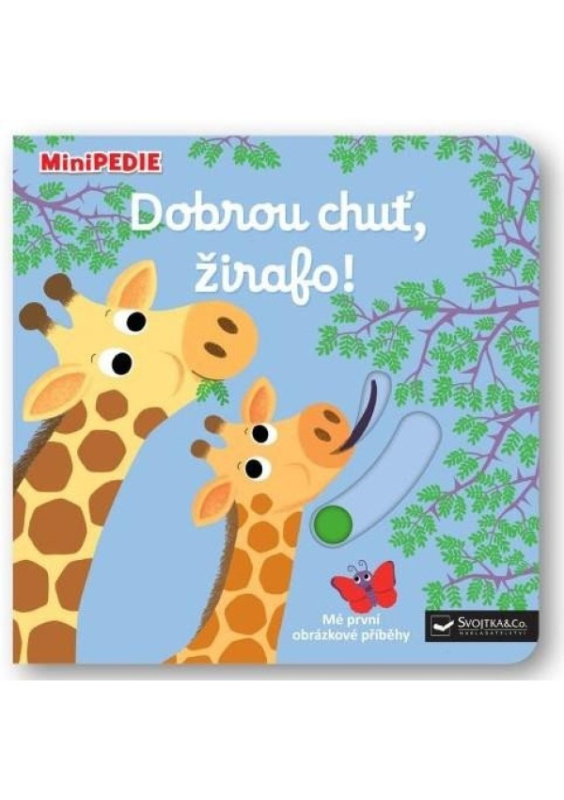 Dobrou chuť, žirafo! - Nathalie Choux