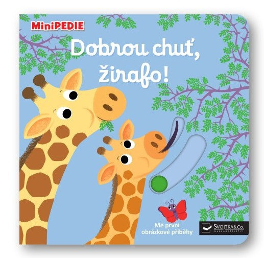 Dobrou chuť, žirafo! - Nathalie Choux