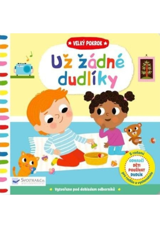 Velký pokrok - Už žádné dudlíky