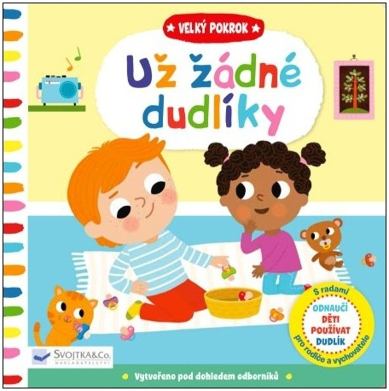 Velký pokrok - Už žádné dudlíky