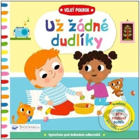 Velký pokrok - Už žádné dudlíky