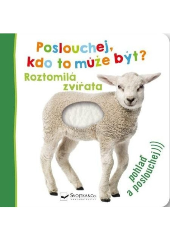 Poslouchej, kdo to může být? Roztomilá zvířata