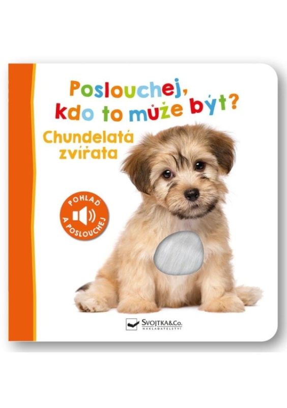 Poslouchej, kdo to může být? Chundelatá zvířata