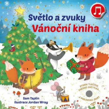 Svojtka & Co. Světlo a zvuky Vánoční kniha