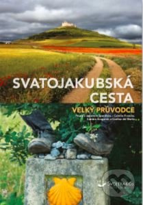 Svatojakubská cesta - Anke Benstem, Iris Schaper