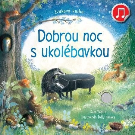 Dobrou noc s ukolébavkou - Sam Taplin