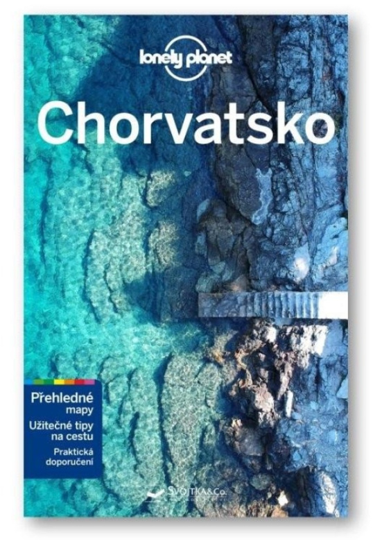 Chorvatsko - Lonely Planet - Anthony Ham, Peter Dragicevich, Jessica Lee