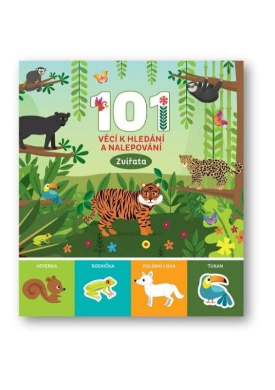 101 věcí k hledání a nalepování - Zvířata