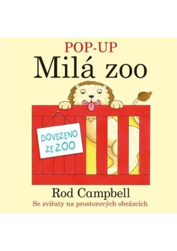 Pop- Up - Milá Zoo - Rod Campbell