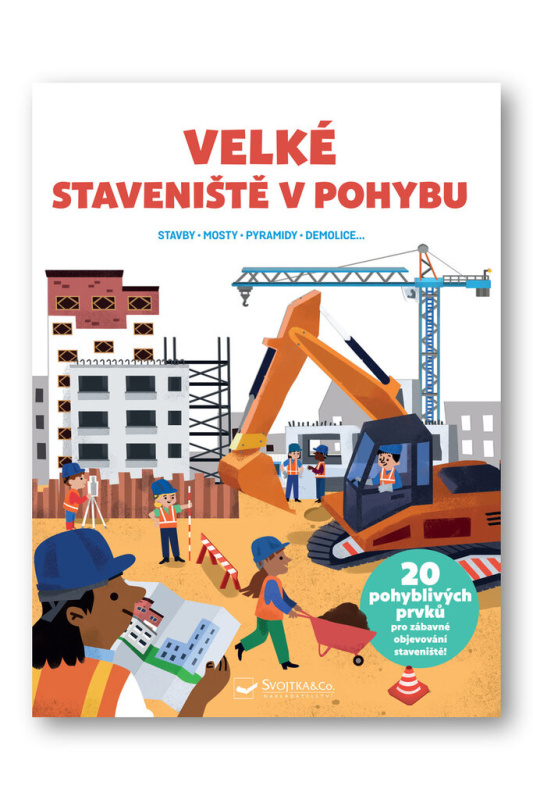 Velké staveniště v pohybu - Adéle Pedrola