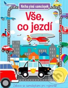 Vše, co jezdí - Kniha plná samolepek