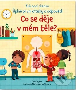 Co se děje v mém těle? - Kuk pod okénko - Katie Daynes