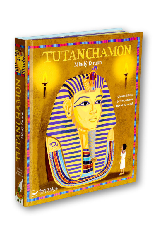 Tutanchamon - Mladý faraon - Alberto Siliotti