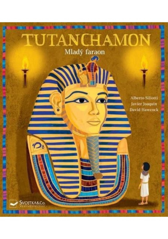 Tutanchamon - Mladý faraon - Alberto Siliotti
