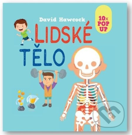 Lidské tělo 10x Pop Up - David Hawcock