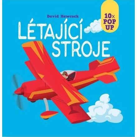 Létající stroje 10x Pop Up - David Hawcock