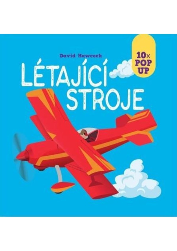 Létající stroje 10x Pop Up - David Hawcock