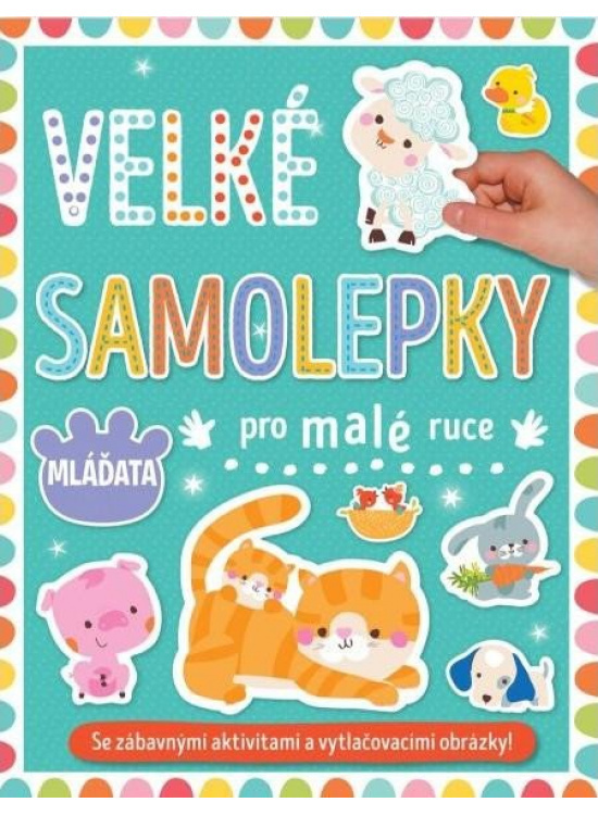 Velké samolepky pro malé ruce Mláďata