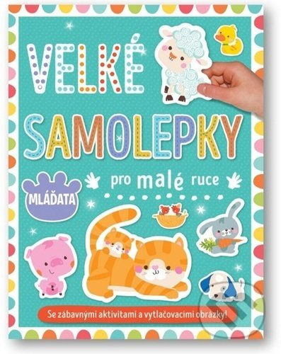 Velké samolepky pro malé ruce Mláďata