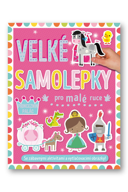 Velké samolepky pro malé ruce - Princeznin palác - Dawn Machell